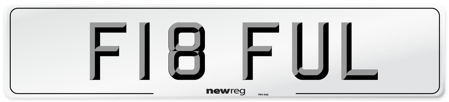 F18 FUL Number Plate from New Reg